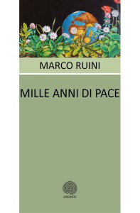 MILLE ANNI DI PACE